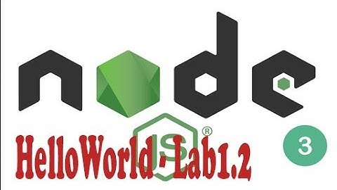 NodeJS - Video2 - Lab1.3 - Tạo Function, export function trong Nodejs