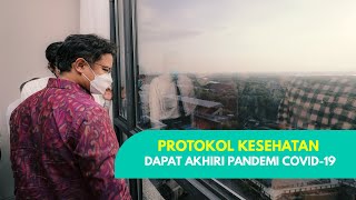 Protokol Kesehatan dapat Akhiri Pandemi COVID-19