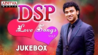 DSP Love Songs Vol.2 || Jukebox || Telugu Songs Collection