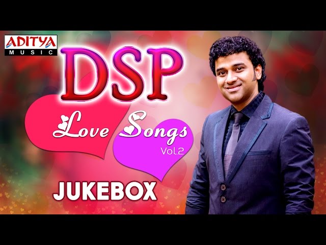 DSP Love Songs Vol.2 || Jukebox || Telugu Songs Collection class=