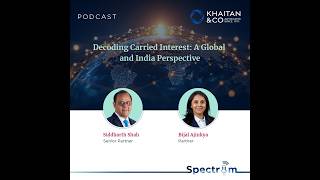 Decoding Carried Interest: A Global and India Perspective