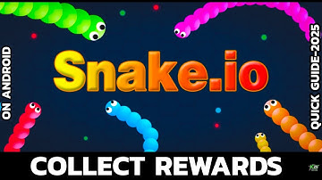 How to Collect Rewards in Snake.io | Get Coins, Skins & Bonuses