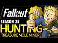 Fallout 76 - ORDER 66 ALL TREASURE HUNTER MOLE MINERS