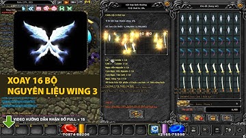 Xoay 16 Lần Wing 3 - Cánh Thiên Sứ Luck + 5%HPHTHP  - Lê Minh Hài