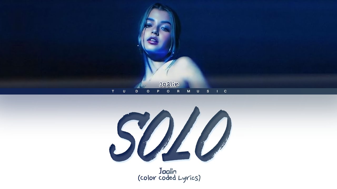 Joalin - Solo [ Color Coded Lyrics | Tradução | Legendado PT-Br ]