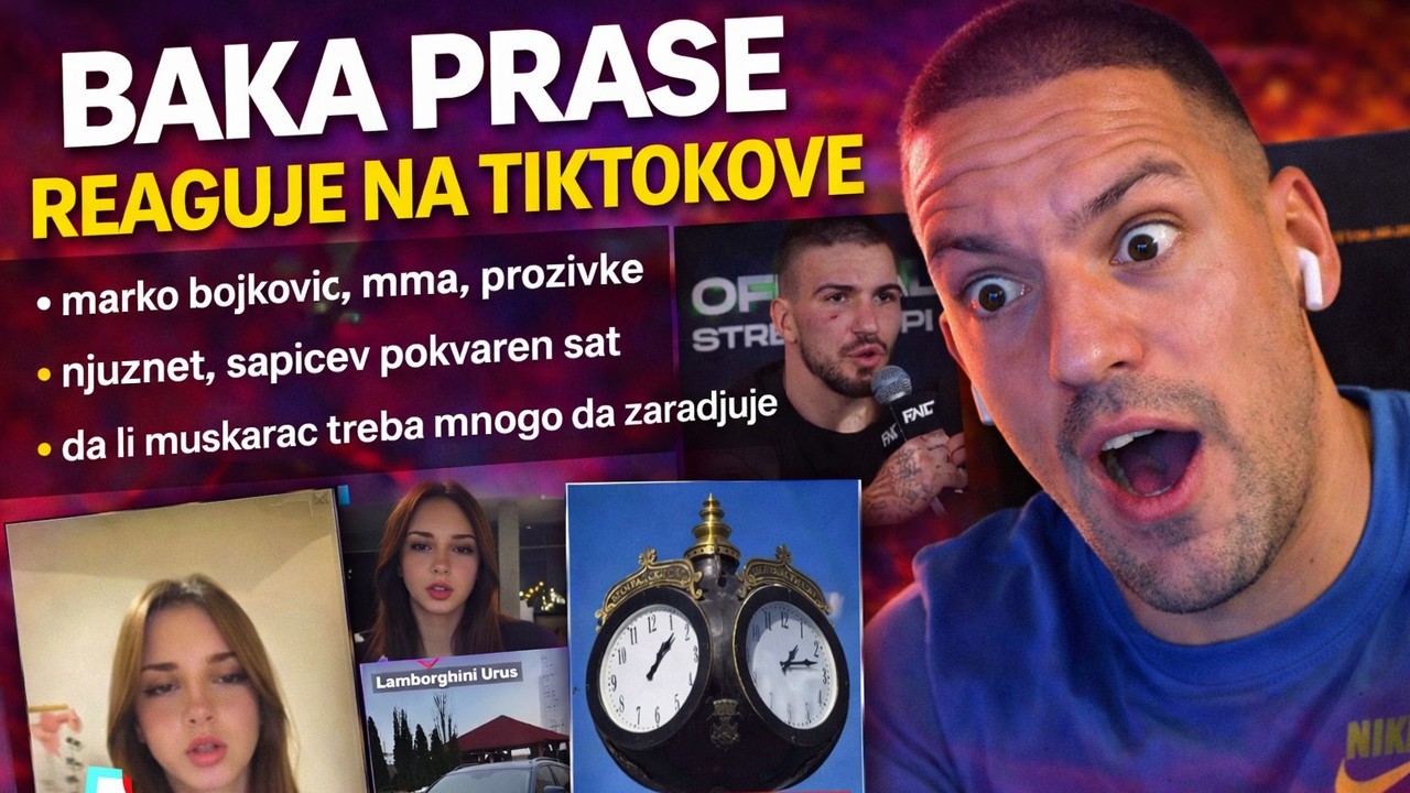 🔴BAKA PRASE REAKCIJA NA TIKTOK🔴Marko Bojkovic MMA, prozivke njuznet, Sapicev sat i drugi TikTokovi