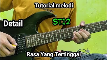 Tutorial melodi ST12 - Rasa Yang Tertinggal || by Edi Purwanto