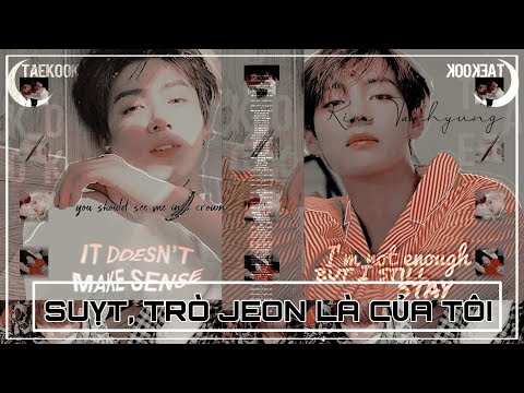 Video [ ONESHOT - VKOOK ] • SUỴT, TRÒ JEON LÀ CỦA TÔI • 《... - youtube