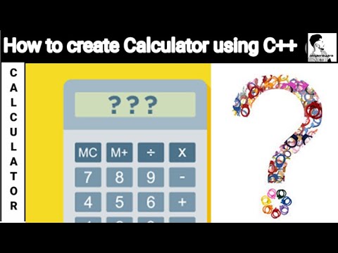 How to create a Calculator using C++| Calculator?