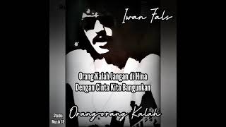 Status Story WA IG Iwan Fals || Orang-orang Kalah