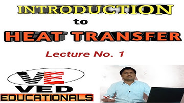 Introduction to heat transfer | lecture - 1