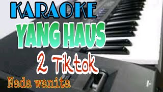 Yank haus  KARAOKE