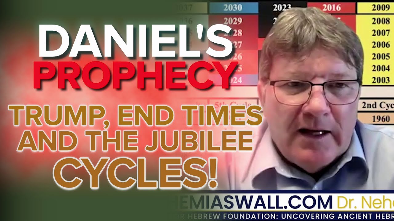 Пророчество Даниила: Трамп, Конец времён и юбилейные циклы! - NehemiasWall.com