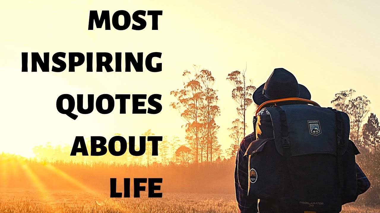 Top 15 Inspirational Quotes About Life || Powerful Quotes || Life