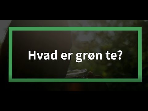 Video: Forskellen Mellem Hvid Te Og Grøn Te