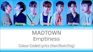 Madtown (매드타운) - Emptiness (빈칸) Colour Coded Lyrics (Han/Rom/Eng)