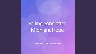 Falling Song after Midnight Hope