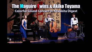 Colorful Sound Concert by The Maguire Twins & Akiko Toyama