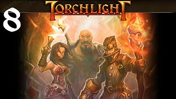 Torchlight Walkthrough (Part 8) HD