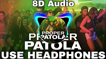 Proper Patola (8D AUDIO) | Namaste England | Arjun kapoor, Parineeti Chopra | Badshah | VK 8D MUSIC