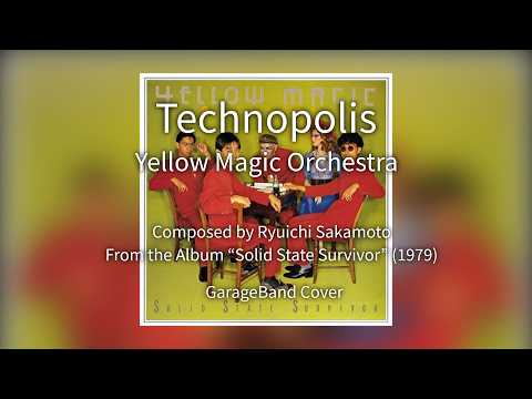 【YMO Cover】TECHNOPOLIS GarageBand Cover