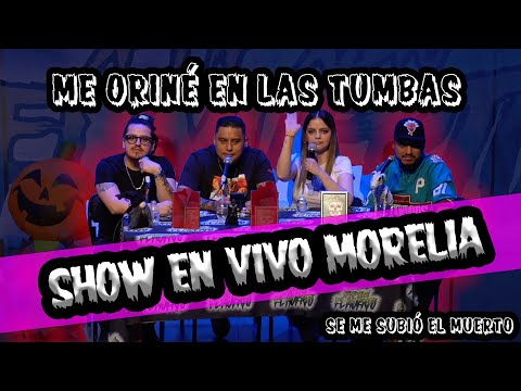 Se me subió el muerto - Show en Morelia