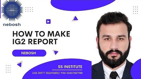 how to make IG2 report, supporting material for ig2 lecture 2/2