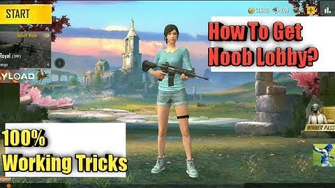 HOW TO GET NOOB LOBBY IN PUBG MOBILE LITE| 100% WORKING TRICKS|SCF INFINITY GAMER