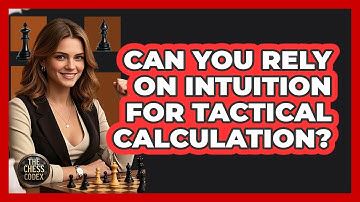 Can You Rely On Intuition For Tactical Calculation?