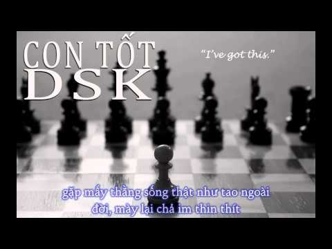 Con Tốt - DSK [Video Lyrics]