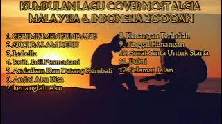 Lagu Cover Nostalgia Malaysia & Indonesia 2000an