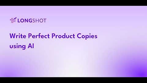 Write Perfect Product Copies using AI