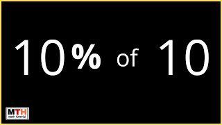 10 percent of 10 | Percentage: Find 10% of 10
