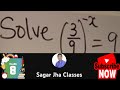 Solve (3/9)^-x = 9 || Class 8 Maths