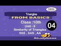 Class 10th maths Unit - 6 Triangles (Similarity of triangles)(SSS , SAS , AA , Similarity)