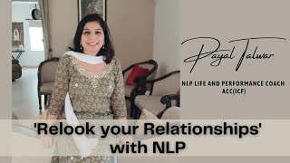 Relook your relationships with NLP- 12 March 2023
