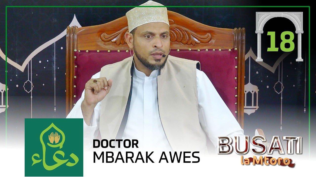 #LIVE 🔴 Busati la Mtoro Na Sheikh Mbarak Awes(18)