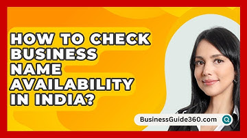 How To Check Business Name Availability In India? - BusinessGuide360.com