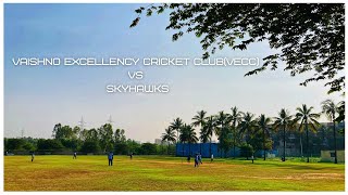 Vaishno Excellency Cricket Club(VECC) vs SKYHAWKS | Weekend Cricket Bengaluru