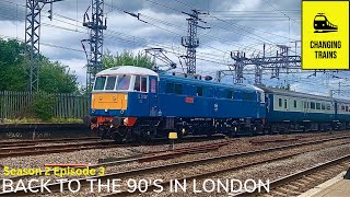 Back to the 90s in London - AvantiWC Extras - Changing Trains S2E3