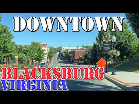 Blacksburg - Virginia - 4K Downtown Drive