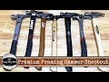Premium Framing Hammer Shootout