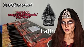 Download Lagu LATHI(cover) || [Karaoke] || Version Kendang Keyboard (Rampak/Bajidor) MP3