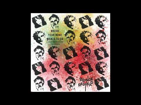 Blonde Redhead - Where Your Mind Wants To Go (Ludovico Einaudi Version)