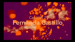 #Mismexicanas - Capítulo 2. Fernanda Castillo