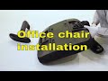 Ergonomic office chair  laloh product installation