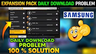 FREE FIRE DAILY EXPANSION PACK DOWNLOAD PROBLEM IN SAMSUNG | FREE FIRE EXPANSION PACK PROBLEM SOLVE screenshot 3