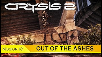 Crysis 2 | Mission 18 OUT OF THE ASHES | Gameplay Walkthrough 4K 60FPS