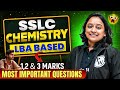 LBA Based 1, 2 and 3 Mark Questions | SSLC Science 2026 | Score Full Marks Easily! | Chemistry