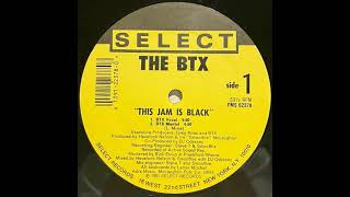 The BTX - This Jam Is Black (BTX Mental)